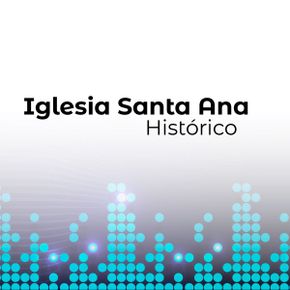 El texto reza Iglesia Santa Ana Histórica sobre un motivo digital de puntos azules sobre un fondo degradado blanco y gris, inspirado en el vibrante estilo de Estaciones Guática.